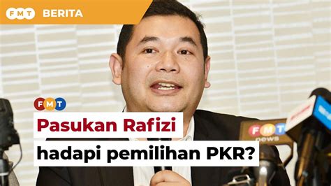 Rafizi Tonjol Pasukan Hadapi Pemilihan Pkr Youtube