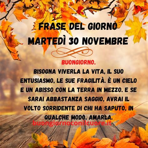 Frase del giorno Martedì 30 Novembre 2021 La frase di oggi e domani