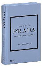 PEQUEÑO LIBRO DE PRADA LA HISTORIA DE LA ICÓNICA CASA DE MODA FARRAN