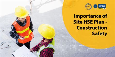 Importance Of Site Hse Plan Construction Safety Nist Global Blog