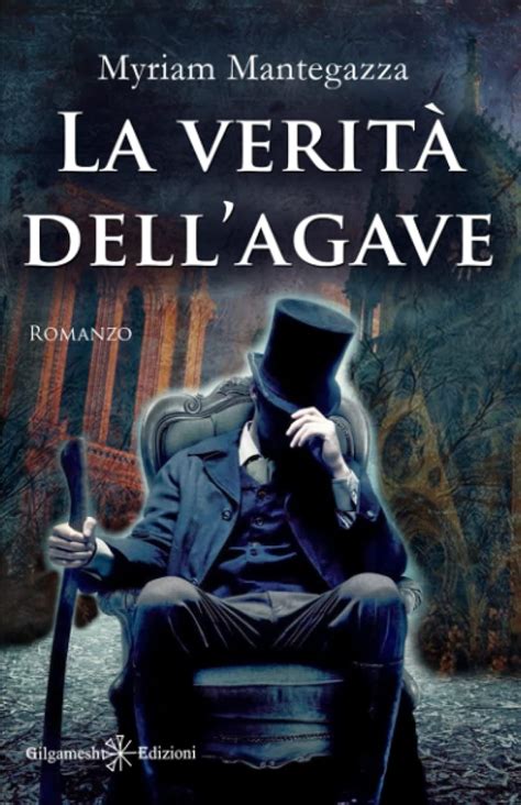 Amazon It La Verità Dellagave Tra I Libri Da Leggere Assolutamente