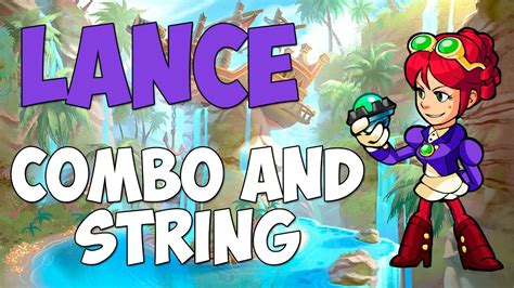 Brawlhalla Lance Combo And String Youtube