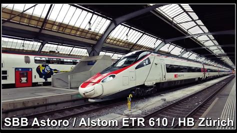 Abfahrt Eines Sbb Astoro Alstom Etr Hauptbahnhof Z Rich Stadt