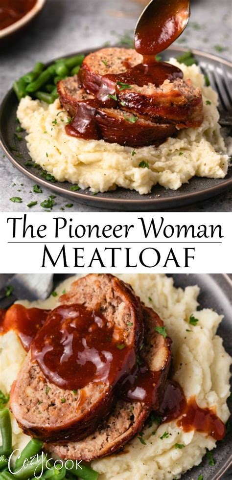 The Pioneer Woman Meatloaf Meatloaf Recipes Pioneer Woman Recipes