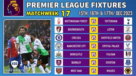 Epl Fixtures Today Matchweek 17 Premier League Fixtures 202324