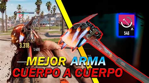 DEAD ISLAND 2 MEJOR ARMA LEGENDARIA CUERPO A CUERPO YouTube