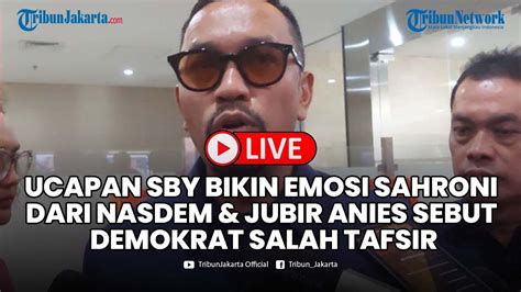 Terungkap Ucapan Sby Yang Bikin Panas Sahroni Hingga Kpk Bereaksi Ke