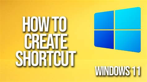 How To Create Shortcut Windows 11 Tutorial Youtube