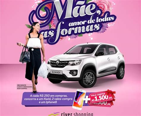 Campanha Dia Das Mães no River Shopping vai sortear carro e vários