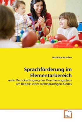 Sprachförderung im Elementarbereich von Mathilde Brunßen Fachbuch