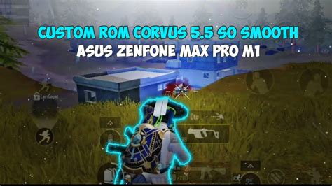 STAY ROM GAMING Asus Max Pro M1 CORVUS 5 5 MODUL GAMING PUBG Mobile