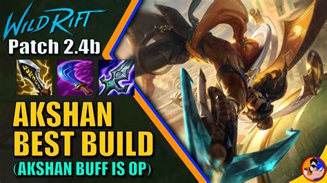 Akshan Buff Is Op Baron Lane Gameplay Wild Rift Season 3 Patch 2 4b