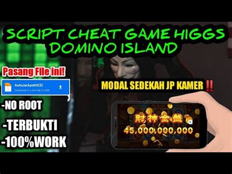 Modal Sedekah 2M Jp KamerScript Cheat Higgs Domino Slot Terbaru Auto