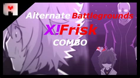 Alternate Battlegrounds Xfrisk Combo Roblox Youtube