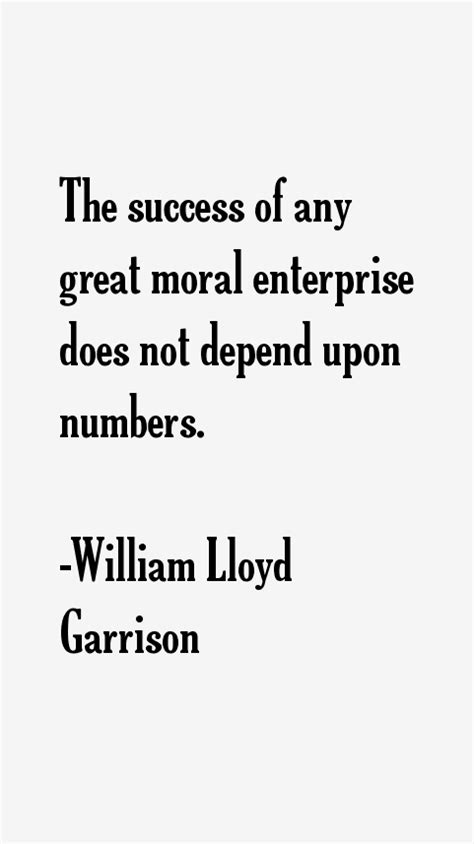 William Lloyd Garrison Quotes & Sayings