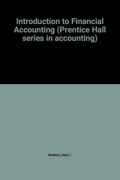 Introduction To Financial Accounting Horngren Charles T Sundem