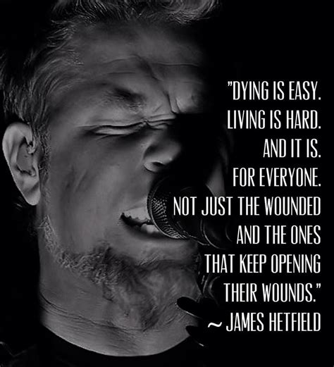 Metallica James Hetfield Metal Music Quotes Good Music Quotes Music Quotes Lyrics Music