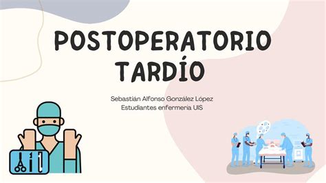 Postoperatorio Tard O Sebastian Gonzalez Udocz