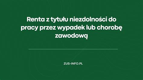 Renta z tytułu niezdolności do pracy przez wypadek lub chorobę