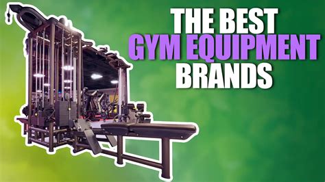 Discover The 10 Best Gym Equipment Brands Of 2024