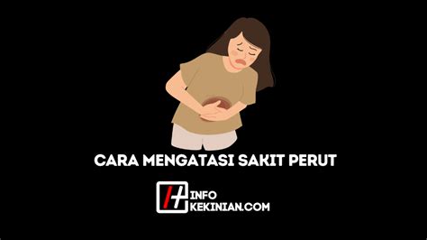 Cara Mengatasi Sakit Perut Yang Tak Kunjung Sembuh