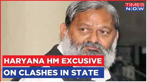 Haryana Home Minister Anil Vij S Exclusive Interview On Clashes In Nuh District Of Haryana Top