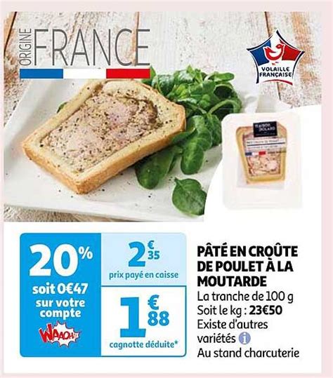 Promo Pâté En Croûte De Poulet à La Moutarde chez Auchan iCatalogue fr