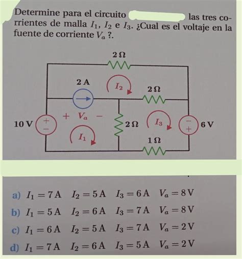 Solved Determine Para El Circuito Las Tres Corrientes De Chegg