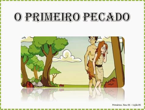 Pequeninos De Jesus Li O O Primeiro Pecado