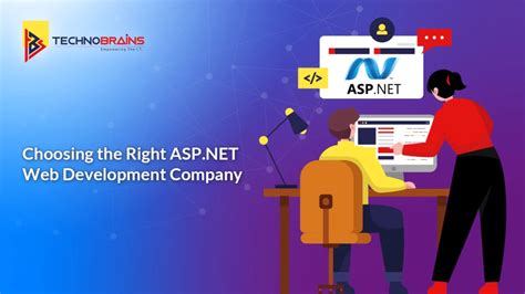 Choosing The Right Asp Net Web Development Company Technobrains