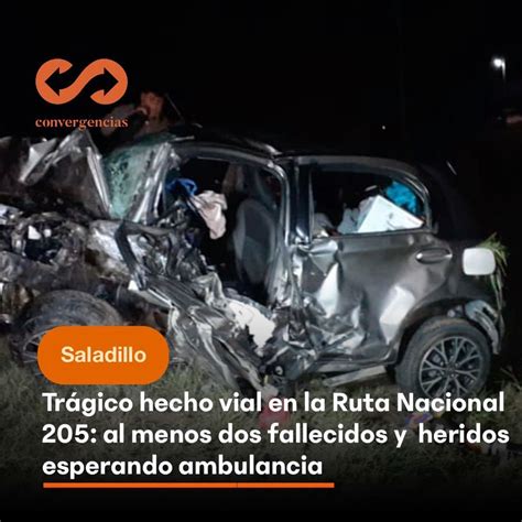 Saladillo Tr Gico Hecho Vial En La Ruta Nacional Al Menos Dos