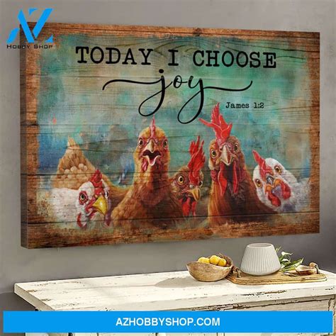 Chicken Farm Today I Choose Joy Jesus Landscape Canvas Prints