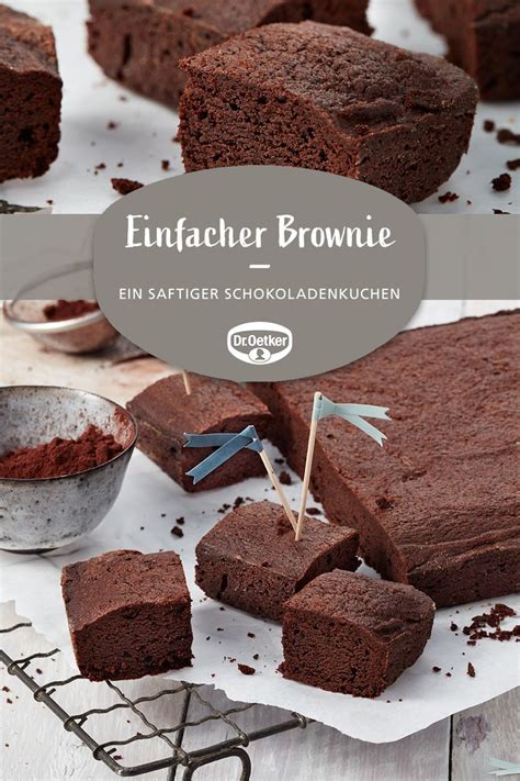 Einfacher Brownie Rezept Dr Oetker Rezept Schokoladen Kuchen