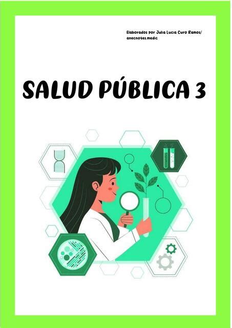 Apuntes salud pública 3 Julia Lucia Curo Ramos anecnotes medic uDocz