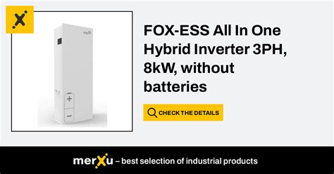 All Fox Ess In One Hybrid Inverter Aio H E V Merxu Negotiate