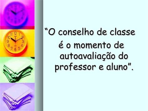 Roteiro Para O Conselho De Classe Ppt