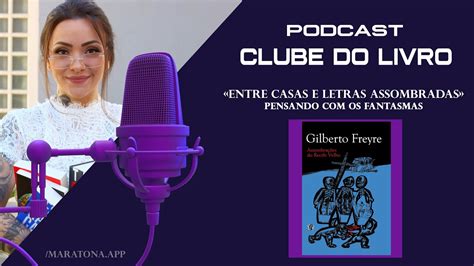 Letras Assombradas Assombra Es Do Recife Velho Podcast Clube Do