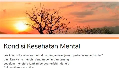 Cek Kesehatan Mental Melalui Google Form Mudah Dan Gratis Viral Di