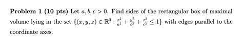 Solved Problem 1 10 Pts Let A B C 0 Find Sides Of The