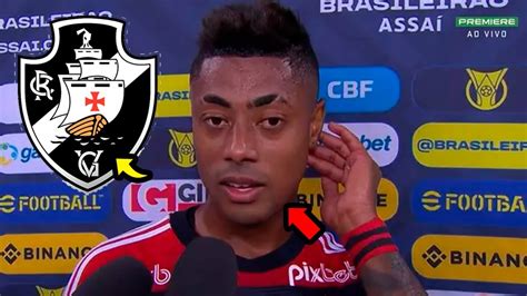 Olha Oque O Bruno Henrique Falou ApÓs Acerto Com O Vasco Da Gama