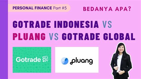 GOTRADE INDONESIA Vs PLUANG Vs GOTRADE GLOBAL Bedanya Apa REVIEW