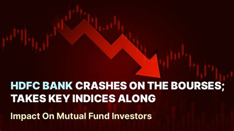 Hdfc Bank Crashes On The Bourses Takes Key Indices Along Online