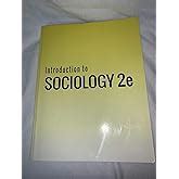 Amazon Introduction To Sociology E By Openstax Official Print