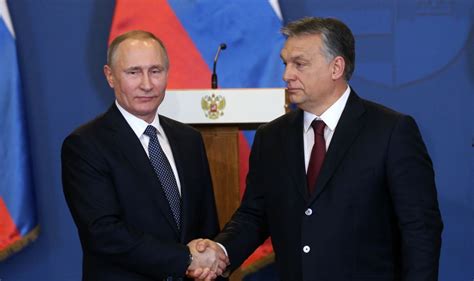 Panicked Eu Pushed To The Brink By Vladimir Putins Pal Viktor Orban