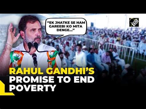 Rahul Gandhis Promise 1 Lakh Rupees To Every Poor Woman