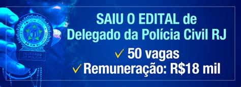 Concurso PC RJ Saiu O Edital Para Delegado Degrau Cultural