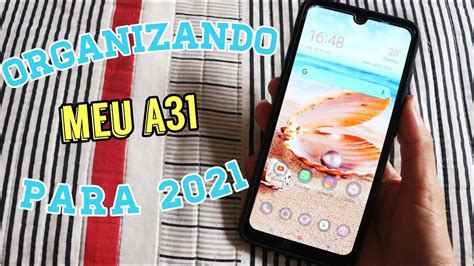 ORGANIZANDO MEU CELULAR PARA 2021 SAMSUNG A31 CINTYA VALENTIM YouTube