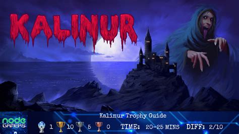 Kalinur Trophy Guide – NODE Gamers