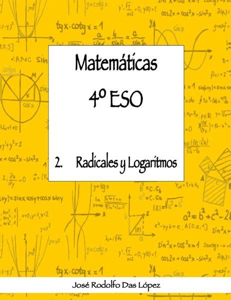 Matem Ticas Eso Radicales Y Logaritmos Von Jos Rodolfo Das