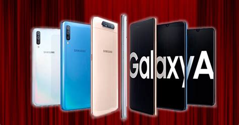 Samsung Galaxy A As Son Todos Los Nuevos Gama Media De Samsung